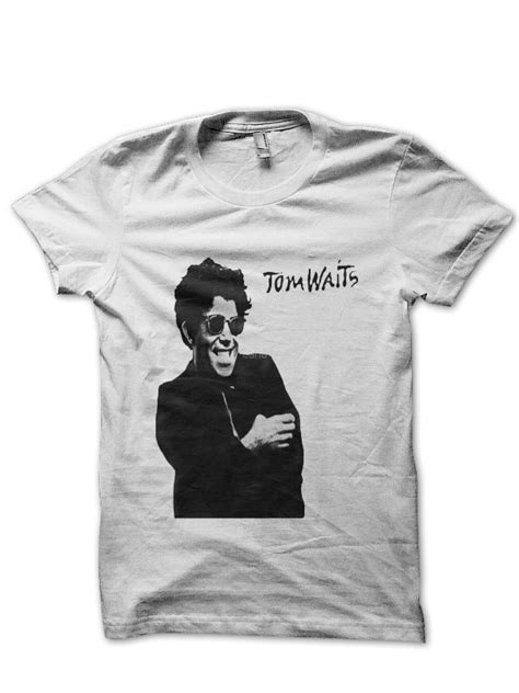 Tom Waits T Shirt And Merchandise Swag Shirts