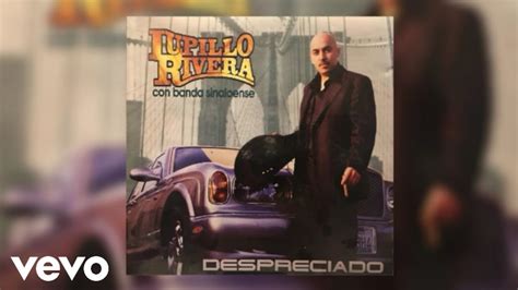 Lupillo Rivera Despreciado Audio Youtube