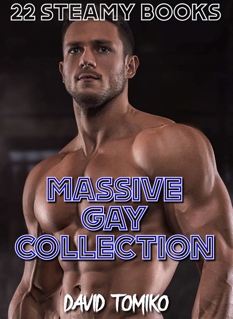 Massive Gay Collection 22 Steamy Books By David Tomiko Goodreads