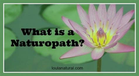 What Is A Naturopath Loula Natural Naturopath Nutritional Therapist