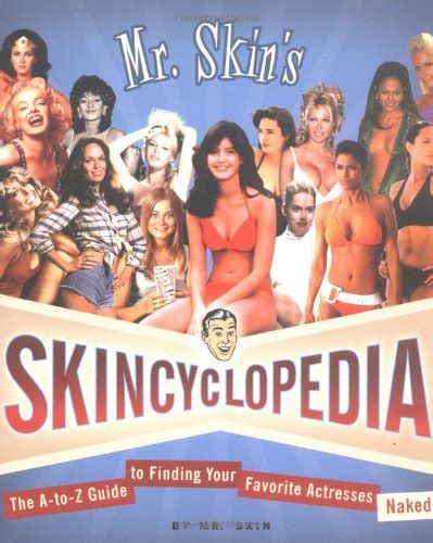 Buy Mr Skins Skincyclopedia The A To Z Guide To Finding Your