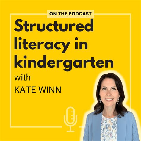Structured Literacy In Kindergarten An Interview With Kate Winn