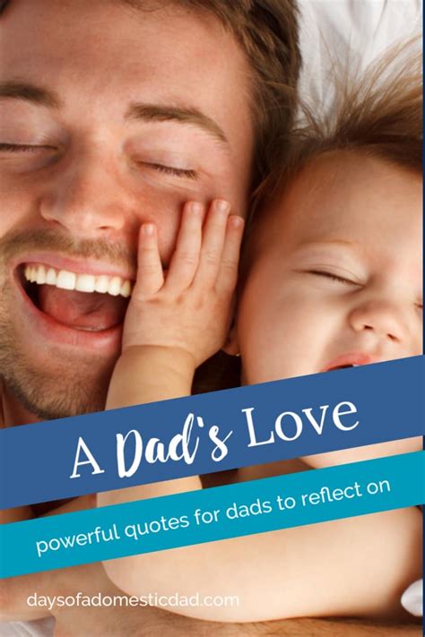 A Dads Love Is Powerful Quotes Days Of A Domestic Dad