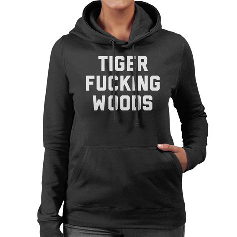 Large Tiger Fucking Woods Womens Hooded Sweatshirt On Onbuy