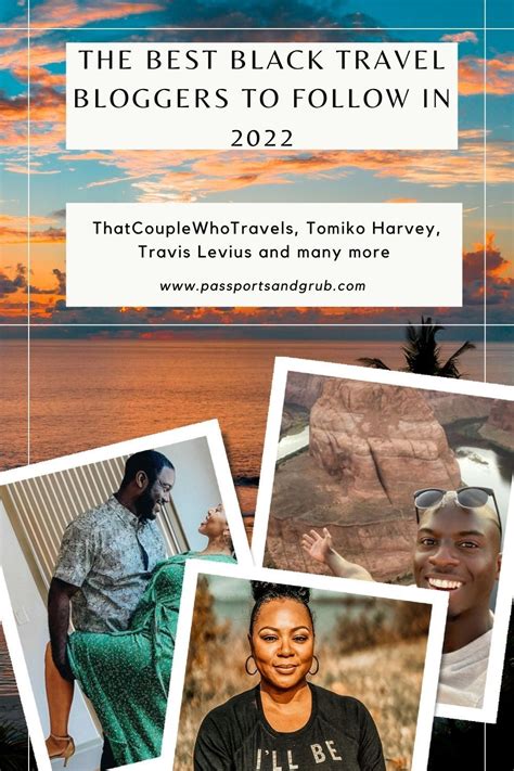 30 Top Black Travel Bloggers To Inspire Your Wanderlust In 2021 Black Travel Travel Blogger