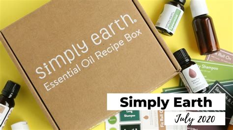 Simply Earth Unboxing July Essential Oil Subscription Youtube