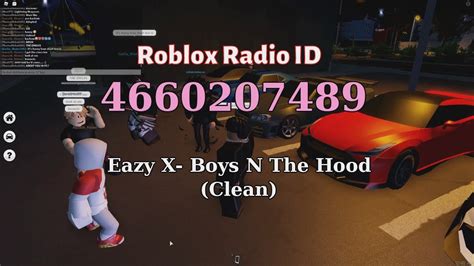 Eazy X Boys N The Hood Roblox Radio Codesids Youtube