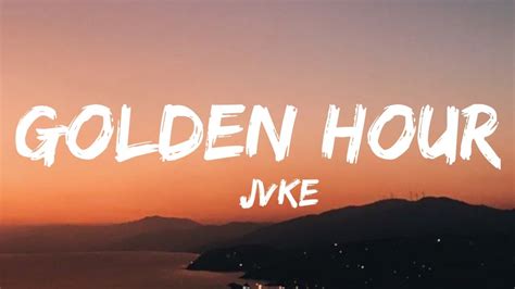 lyrics golden hour jvke