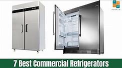 5 Best Commercial Refrigerators Brands for 2020 Reviews