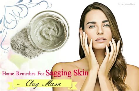 18 Home Remedies For Sagging Skin On Face Neck And Legs