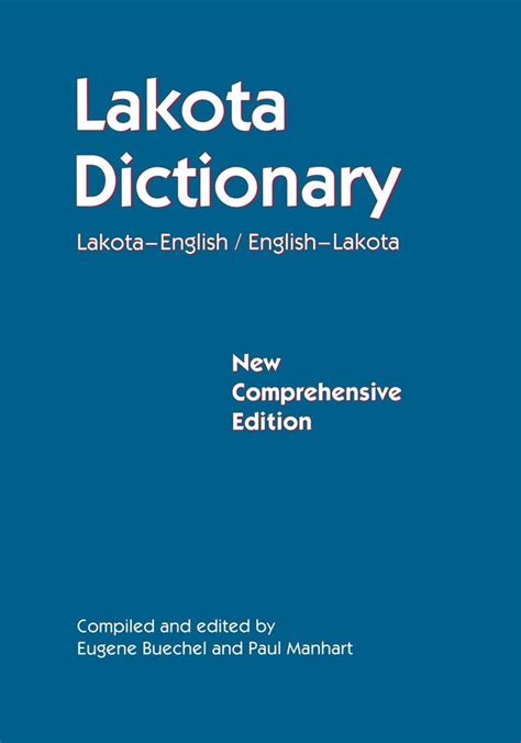 Lakota Dictionary Lakota English English Lakota New Comprehensive