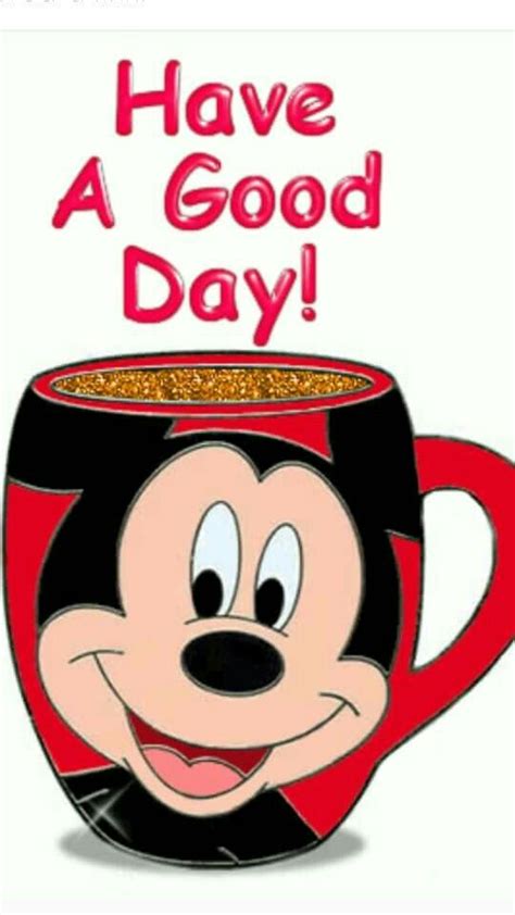 Pin By Connie0329 Shafer On Mickey Funny Saying Good Morning 