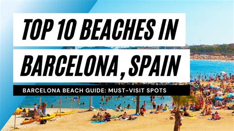 Top 10 Beaches In Barcelona Spain Barcelona Beach Guide Youtube