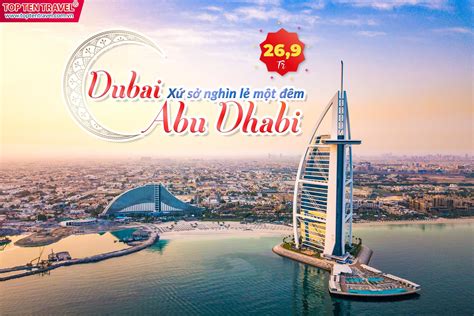 Tour Du Lịch Dubai Abu Dhabi 5 Ngày 4 đêm