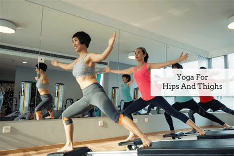 Yoga Exercises To Reduce Hips And Thighs Ayurvedum