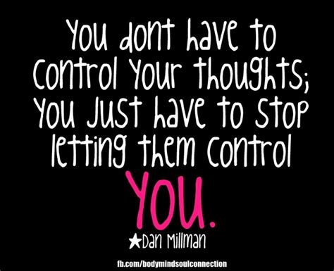 Let Nothing Stand In Your Way Especially Not Your Own Thoughts ♥