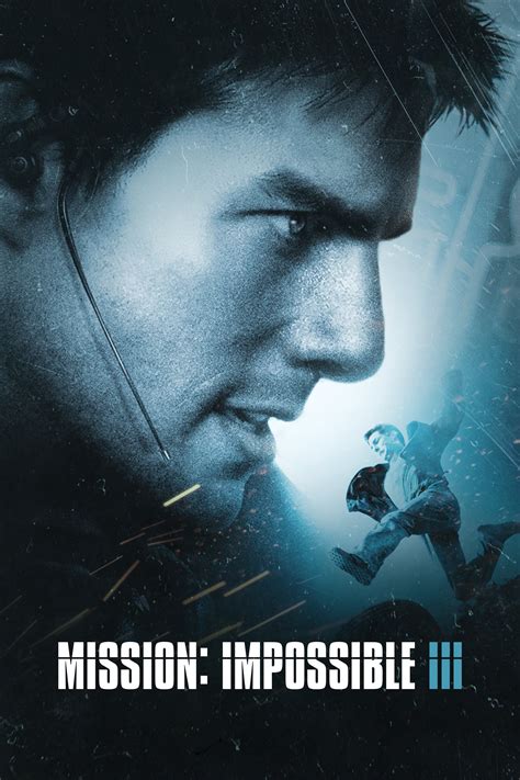 Mission Impossible Iii 2006 Posters — The Movie Database Tmdb