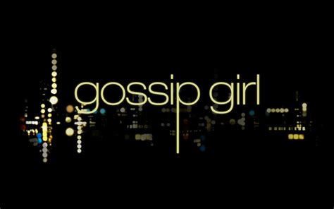 You Know Youll Always Love Me Xoxo Gossip Girl