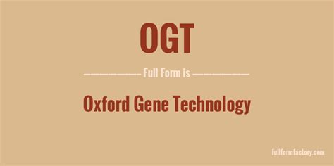 Ogt Abbreviation And Meaning Fullform Factory