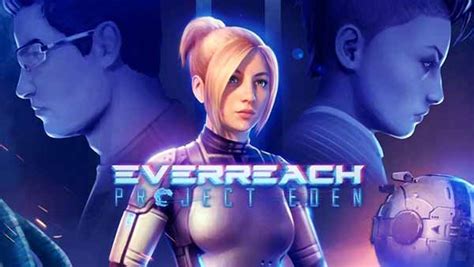 Sci Fi Action Rpg Everreach Project Eden Announced For Xbox One Ps4