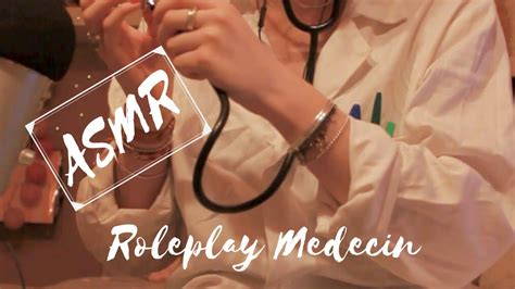Asmr Roleplay Medecin 👩🏻‍⚕️💉☁️ Chuchottements Tapping Scratching Youtube