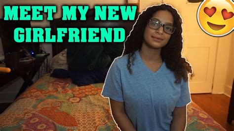 Meet My New Girlfriend Youtube