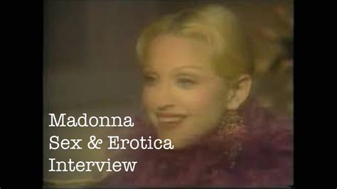madonna sex and erotica interview canada 1992 youtube
