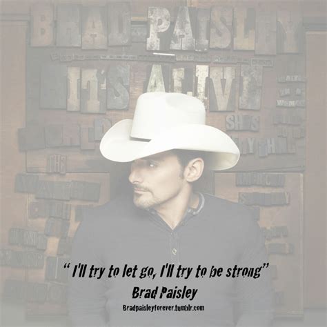 Country All The Way Home Brad Paisley Wish You The Best Music Is Life