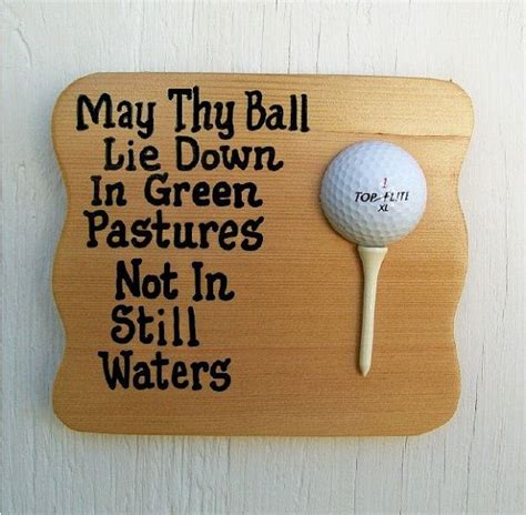 Wall Plaque May Thy Ball Lie Down In Green Pastures Not In Still Waters