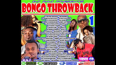 Bongo Oldskools Vol1 With Dj Raj Best Of Bongo Throwback Hits Youtube