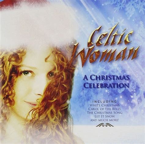Celtic Woman A Christmas Celebration Cd Celtic Thunder Store