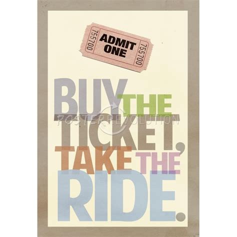 Buy The Ticket Take The Ride Art Poster 380 Poster Print Travel