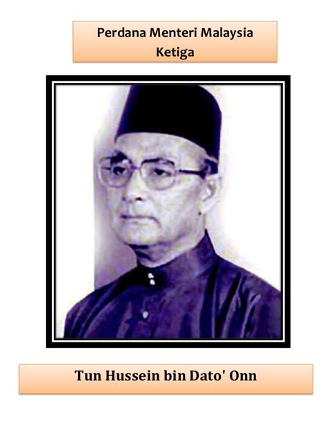 Nama :allahyarham tun abdul razak bin datuk hussein lahir : Perdana menteri malaysia