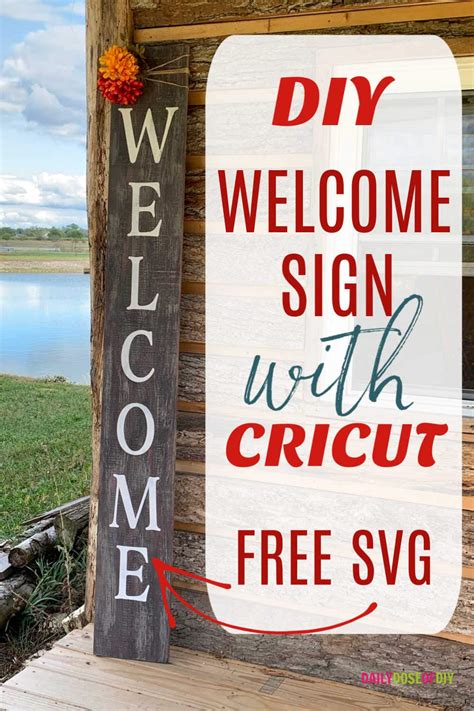Welcome Sign With Cricut Pin Daily Dose Of Diy