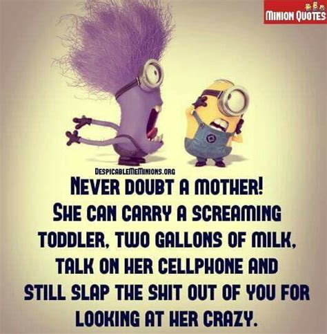 Funnies Funny Mom Quotes Minions Quotes Mom Humor