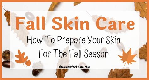 Blog Post How To Set Up Your Fall Skin Care For Success And Transition