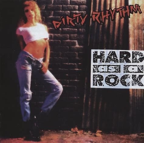 Hard As A Rock Dirty Rhythm Dirty Rhythm Amazonfr Cd Et Vinyles