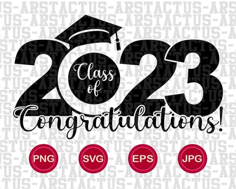 Class Of 2023 Congratulations Png Svg Eps Congrats Grad Etsy Australia