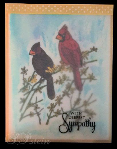 Another Sympathy Card Used Deep Red Cardinal Stamp Then Overlaid With