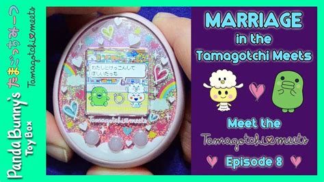 Marriage In The Tamagotchi Meets Meet The Tamagotchi Meets Episode 8