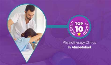 Top 10 Physiotherapy Clinics In Ahmedabad Best Physiotherapists