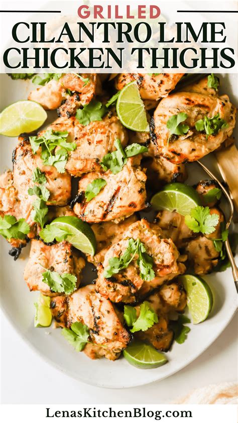 Juicy Grilled Cilantro Lime Chicken Thighs Lenas Kitchen