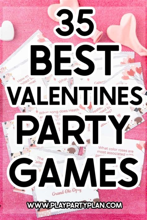 35 Fun Valentines Day Games Everyone Will Love Play Party Plan