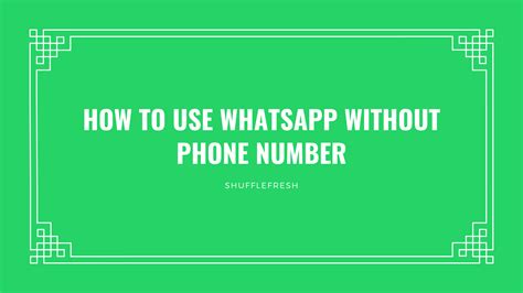 How To Use Whatsapp Without Phone Number Widget Box