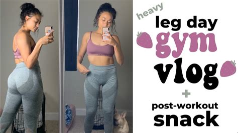 Leg Day With A Baddie Gym Vlog Post Workout Snack Recipe Workout With Me Youtube