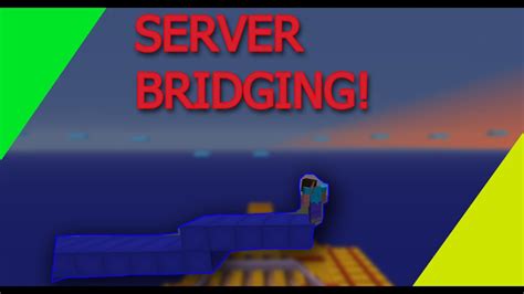 Server Terbaik Untuk Latihan Bridge Di Minecraft Crack Bridging
