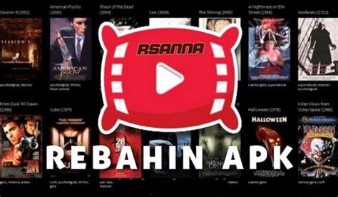 Rebahin Apk Gratis Nonton Film Indonesia Terbaru 2023