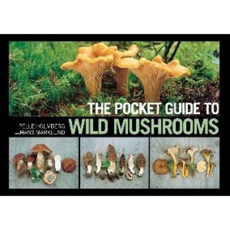 Livro The Pocket Guide To Wild Mushrooms Helpful Tips For