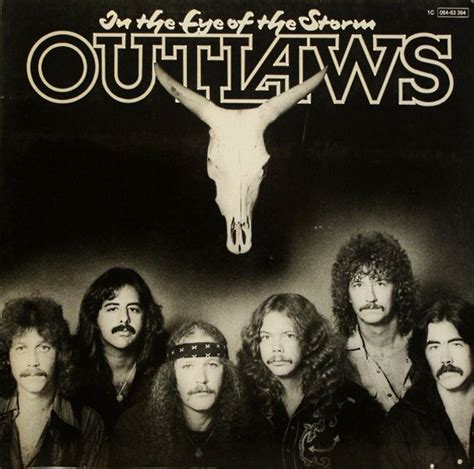 The Outlaws Southern Rock Band In The Eye Of The Storm Lyrics And Tracklist Genius