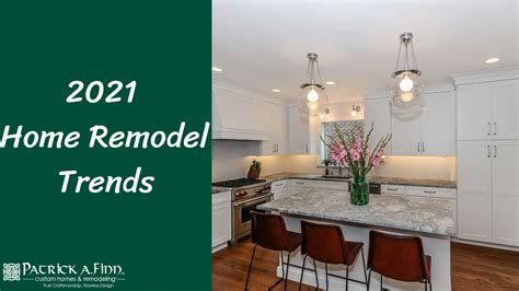 2021 Home Remodeling Trends In Chicago Patrick A Finn Construction